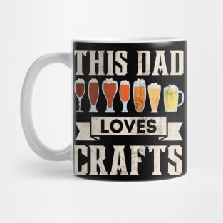 This Dad Loves Crafts Beer Lover Funny Father's Day Drink Mug